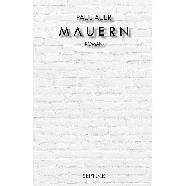 Mauern, Paul Auer