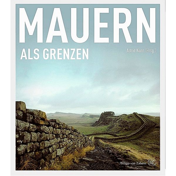 Mauern als Grenzen