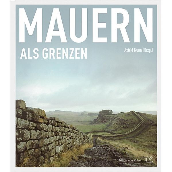 Mauern als Grenzen