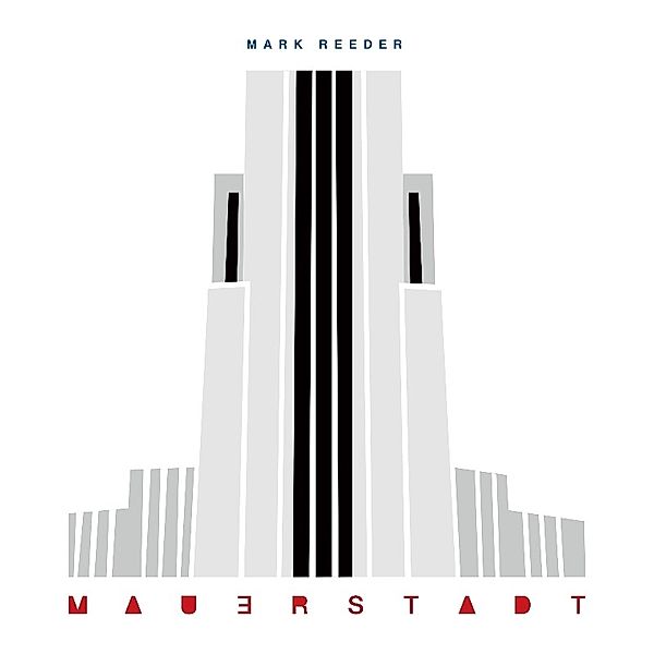 Mauerstadt (2lp), Mark Reeder