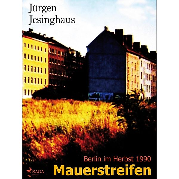 Mauerstreifen, Jürgen Jesinghaus