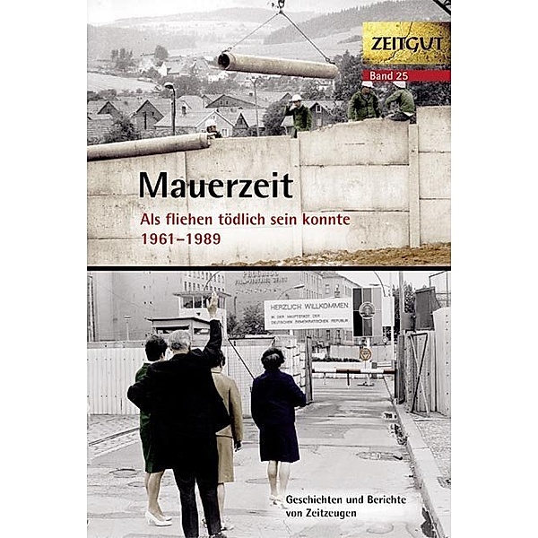 Mauerzeit. 1961-1989