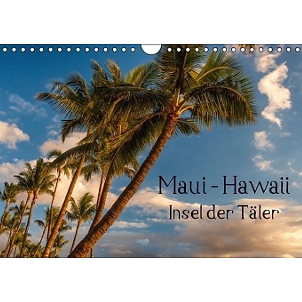 Maui Hawaii - Insel der Täler (Wandkalender 2015 DIN A4 quer), Thomas Klinder