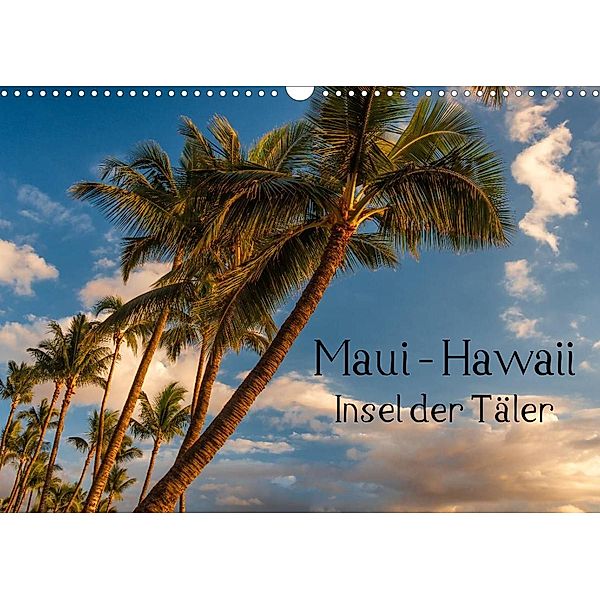 Maui Hawaii - Insel der Täler (Wandkalender 2023 DIN A3 quer), Thomas Klinder