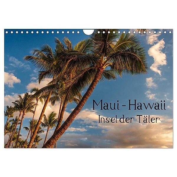 Maui Hawaii - Insel der Täler (Wandkalender 2024 DIN A4 quer), CALVENDO Monatskalender, Thomas Klinder
