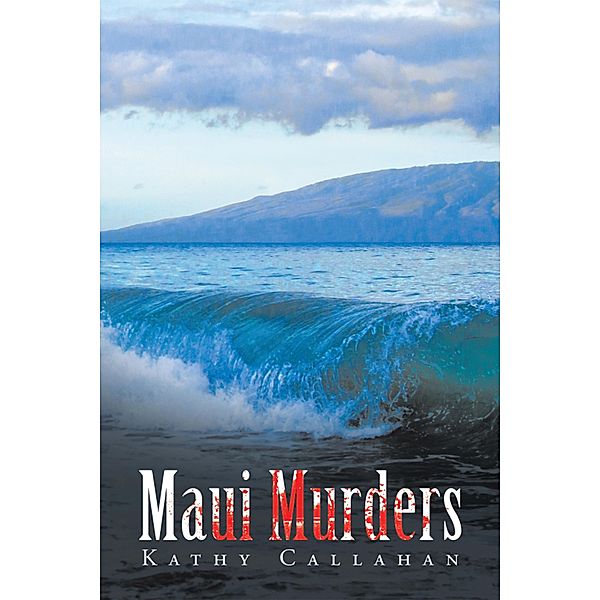 Maui Murders, Kathy Callahan