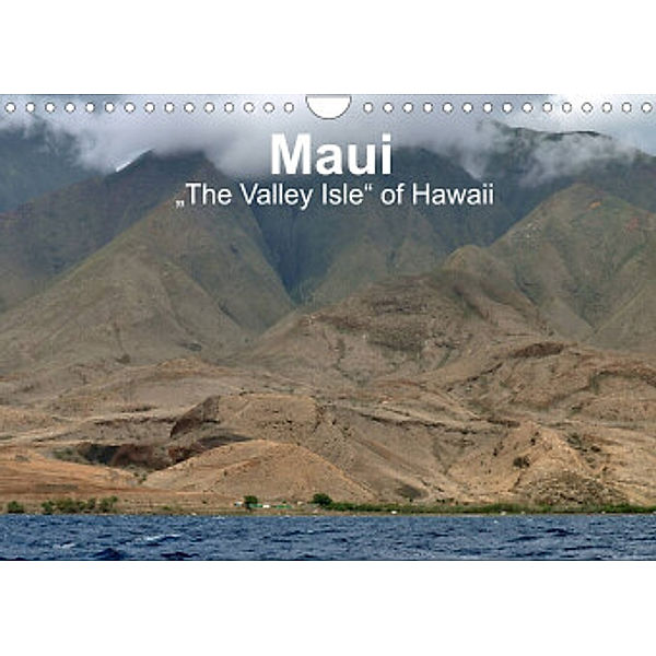 Maui - The Valley Isle of Hawaii (Wandkalender 2022 DIN A4 quer), Uwe Bade