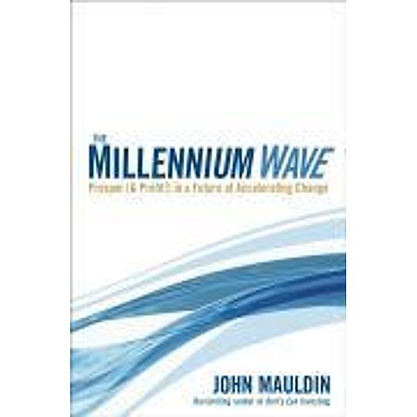 Mauldin, J: Millennium Wave, John Mauldin