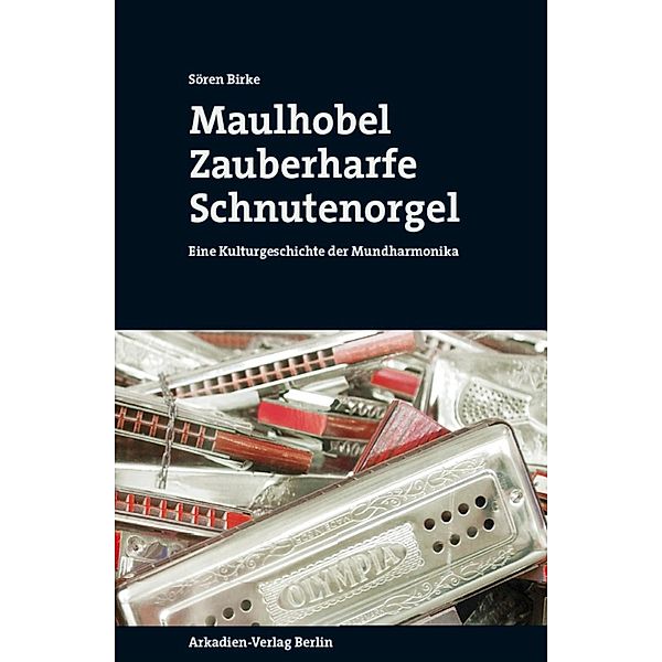 Maulhobel, Zauberharfe, Schnutenorgel, Sören Birke