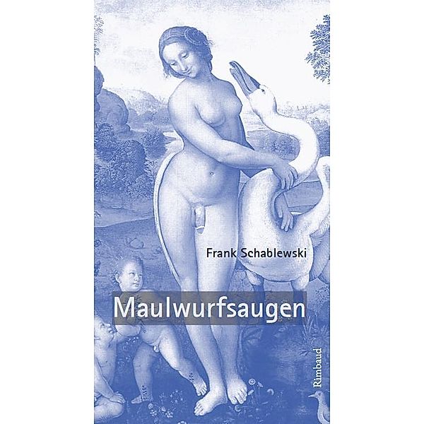 Maulwurfsaugen, Frank Schablewski