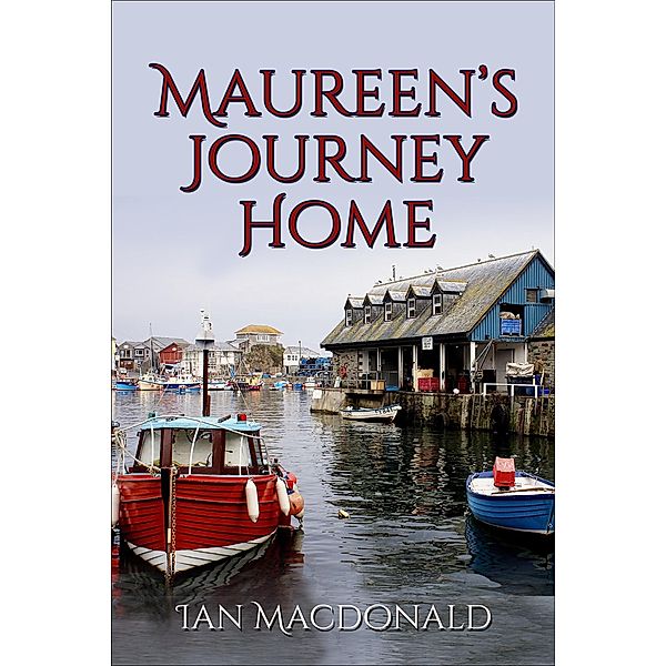 Maureen's Journey Home / Maureen's Journey, Ian MacDonald