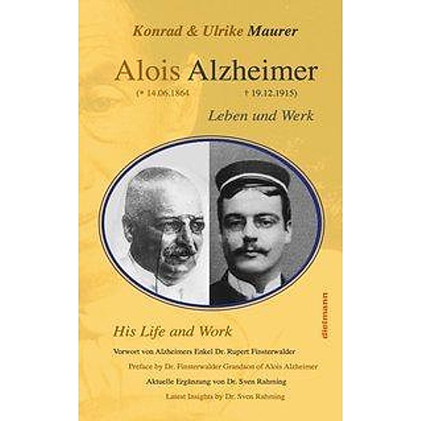Maurer, K: Alois Alzheimer, Konrad Maurer, Ulrike Maurer