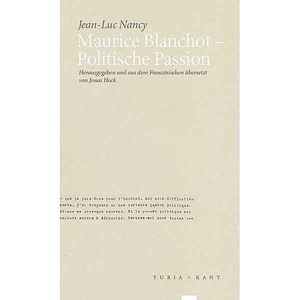 Maurice Blanchot - Politische Passion, Jean-luc Nancy