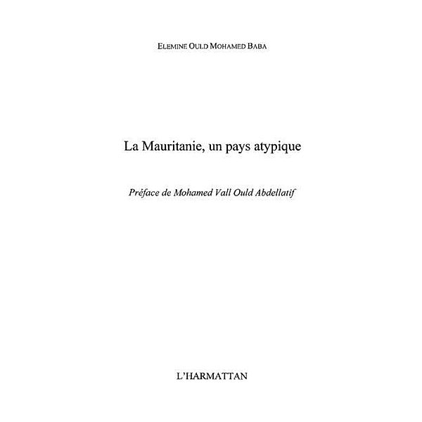 Mauritanie un pays atypique La / Hors-collection, Elemine Ould Mahamed Baba