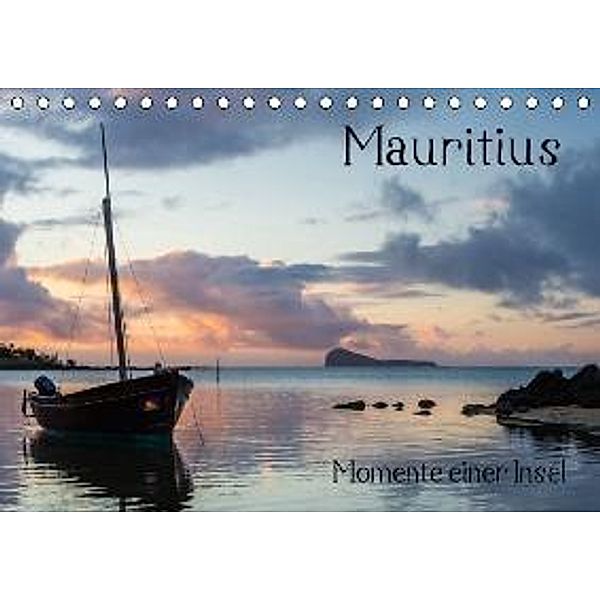 Mauritius - Momente einer Insel (Tischkalender 2016 DIN A5 quer), Thomas Klinder