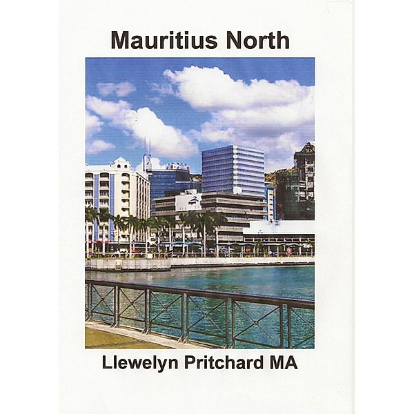 Mauritius North Port Louis, Pamplemousses and Riviere du Rempart / Llewelyn Pritchard, Llewelyn Pritchard
