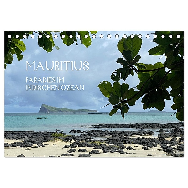 Mauritius Paradies im Indischen Ozean (Tischkalender 2025 DIN A5 quer), CALVENDO Monatskalender, Calvendo, Ulrich Schwaderer