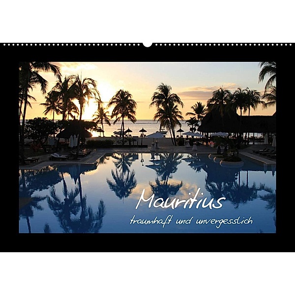 Mauritius - traumhaft und unvergesslich (Wandkalender 2023 DIN A2 quer), Jana Thiem-Eberitsch