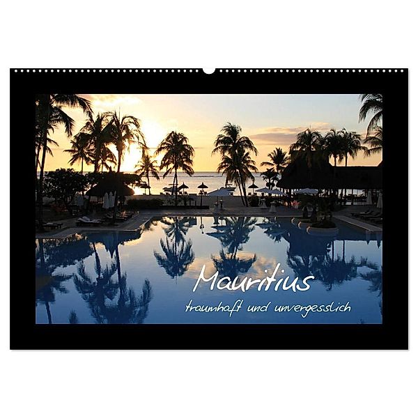 Mauritius - traumhaft und unvergesslich (Wandkalender 2024 DIN A2 quer), CALVENDO Monatskalender, Jana Thiem-Eberitsch