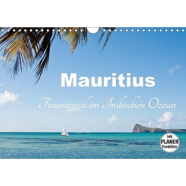 Mauritius - Trauminsel im Indischen Ozean (Wandkalender 2020 DIN A4 quer)