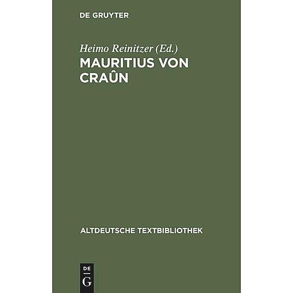 Mauritius von Craûn / Altdeutsche Textbibliothek Bd.113