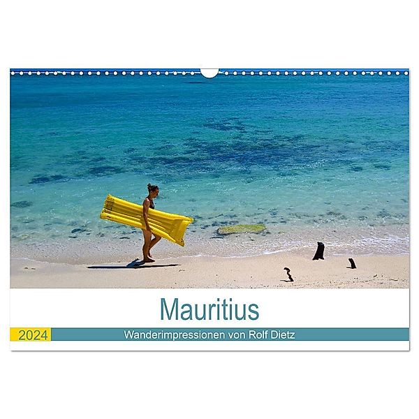 Mauritius - Wanderimpressionen von Rolf Dietz (Wandkalender 2024 DIN A3 quer), CALVENDO Monatskalender, Rolf Dietz