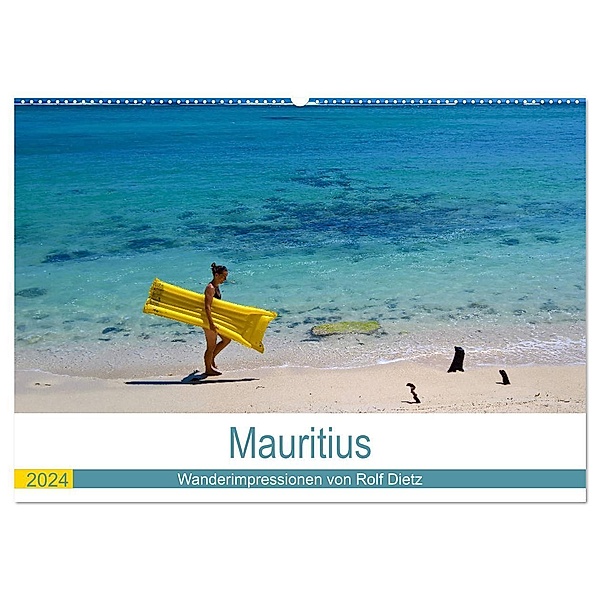 Mauritius - Wanderimpressionen von Rolf Dietz (Wandkalender 2024 DIN A2 quer), CALVENDO Monatskalender, Rolf Dietz