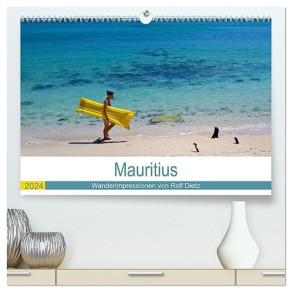 Mauritius - Wanderimpressionen von Rolf Dietz (hochwertiger Premium Wandkalender 2024 DIN A2 quer), Kunstdruck in Hochglanz, Rolf Dietz