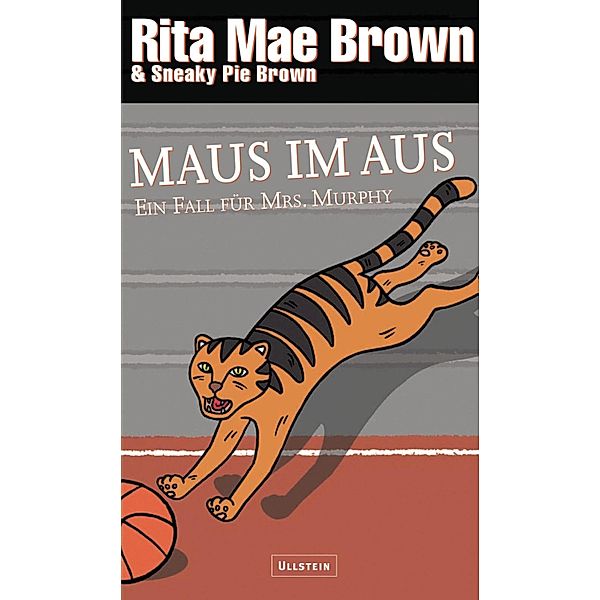 Maus im Aus / Ein Fall für Mrs. Murphy Bd.11, Rita Mae Brown, Sneaky Pie Brown