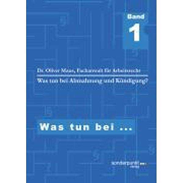 Maus, O: Was tun bei Abmahnung und Kündigung?, Oliver Maus