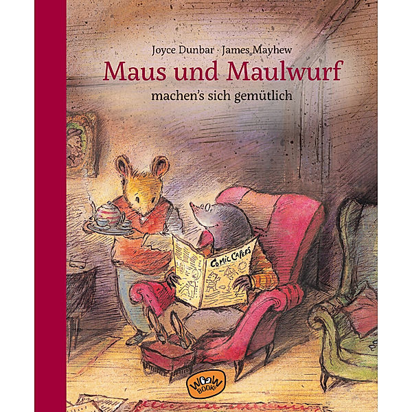 Maus und Maulwurf machen sich's gemütlich, Joyce Dunbar