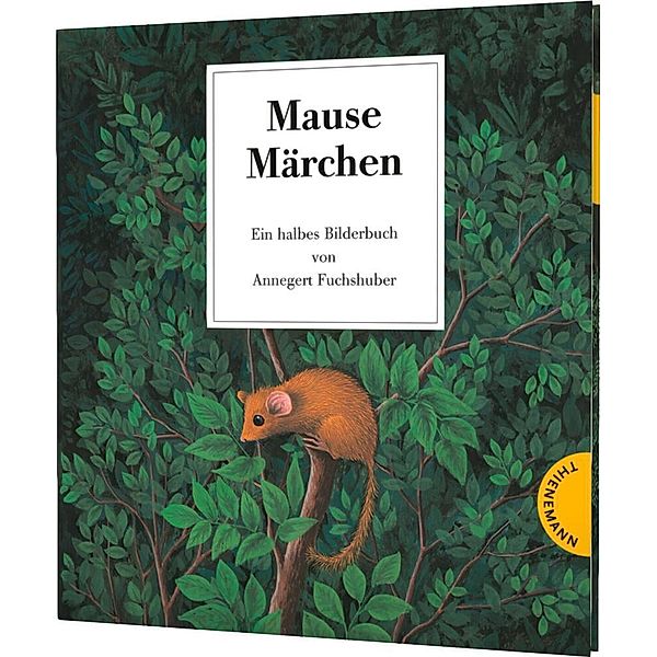 Mausemärchen - Riesengeschichte, Annegert Fuchshuber