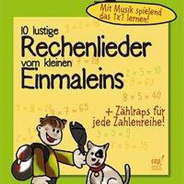 Mauterer-Anak, M: 10 lustige Rechenlieder vom kleinen Einmal, Miriam Mauterer-Anak