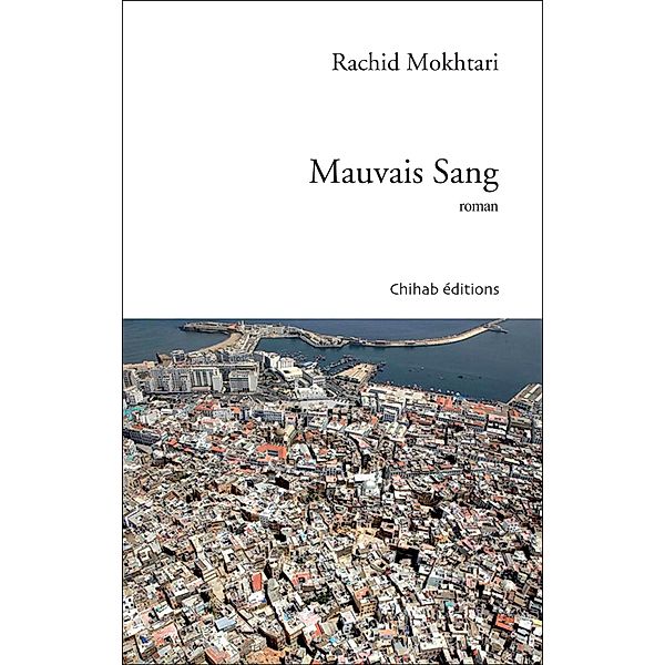 Mauvais sang, Rachid Mokhtari