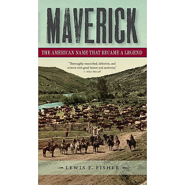 Maverick, Lewis F. Fisher