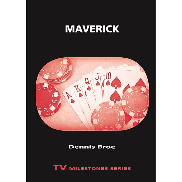 Maverick, Dennis Broe