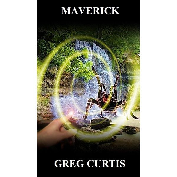 Maverick / Greg Curtis, Greg Curtis