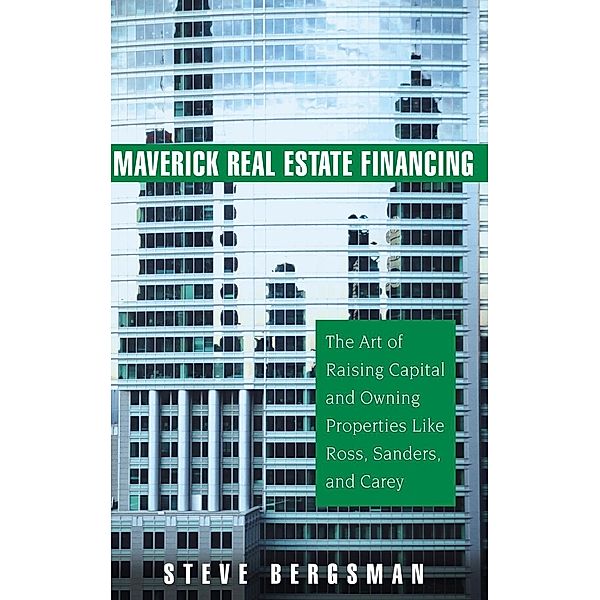 Maverick Real Estate Financing, Steve Bergsman