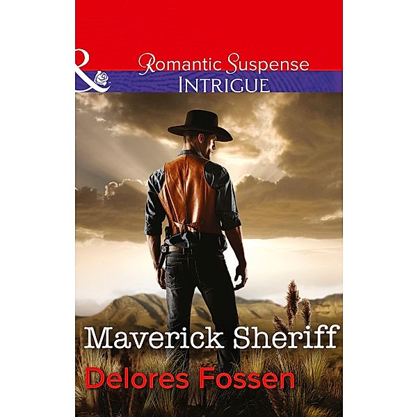 Maverick Sheriff / Sweetwater Ranch Bd.1, Delores Fossen