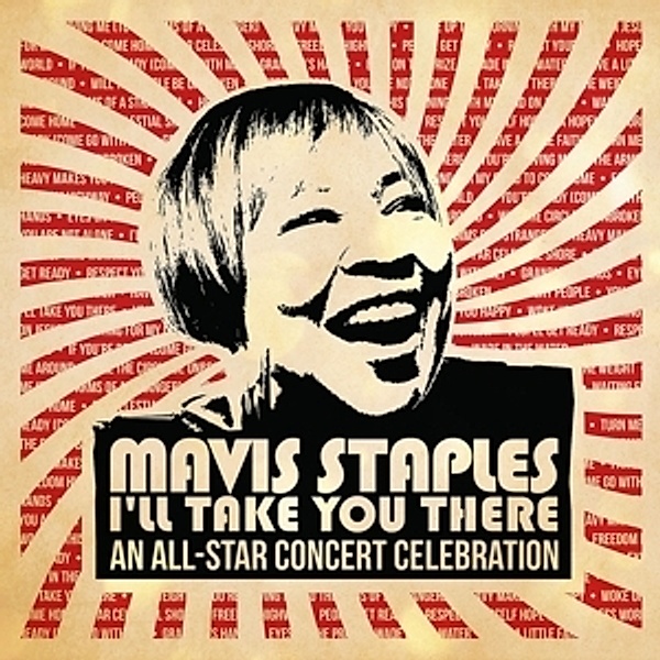 Mavis Staples I'll Take You There: An All-Star Concert Celebration, Mavis Staples
