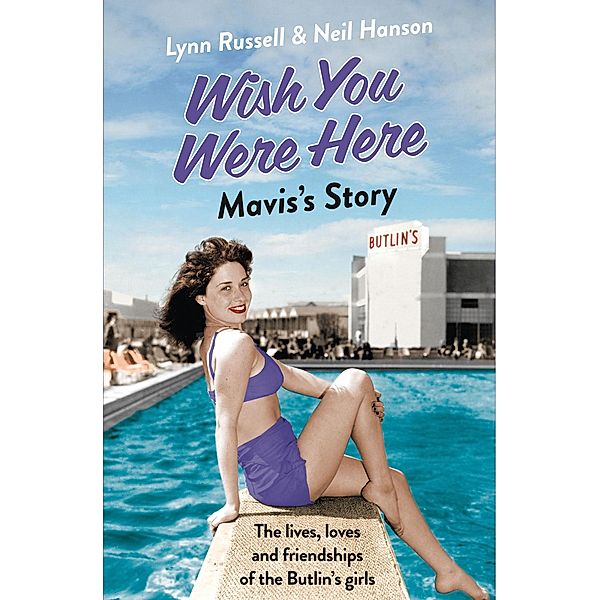 Mavis's Story / Individual stories from WISH YOU WERE HERE! Bd.2, Lynn Russell, Neil Hanson