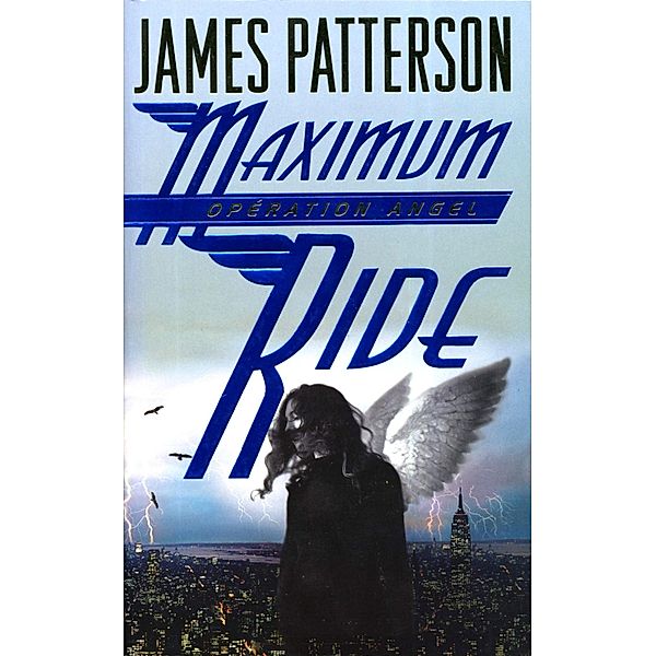 Max 1 - Opération Angel / Aventure, James Patterson