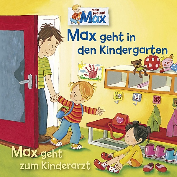 Max - 11 - 11: Max geht in den Kindergarten / Max geht zum Kinderarzt, Christian Tielmann, Ludger Billerbeck