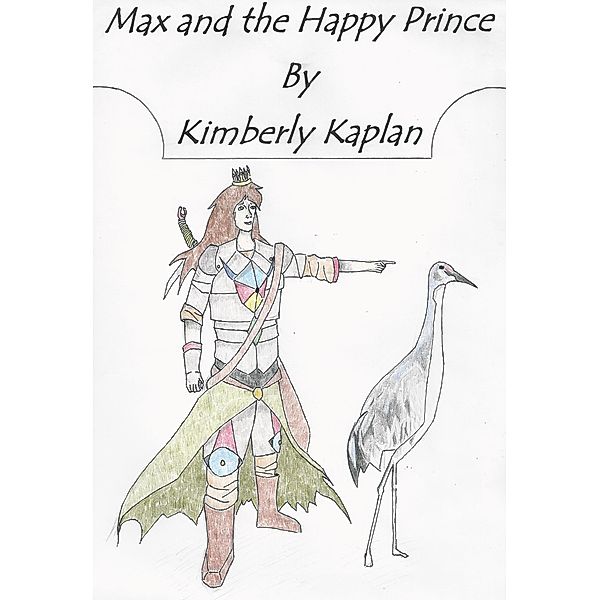 Max and The Happy Prince, Kimberly Kaplan