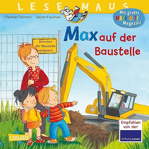 Max auf der Baustelle / Lesemaus Bd.12, Christian Tielmann