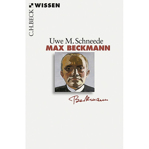 Max Beckmann, Uwe M. Schneede