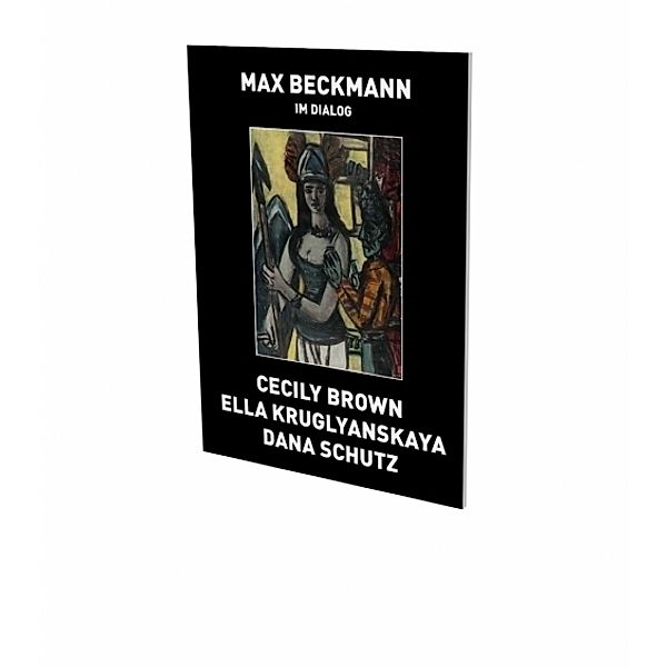 Max Beckmann in Dialogue