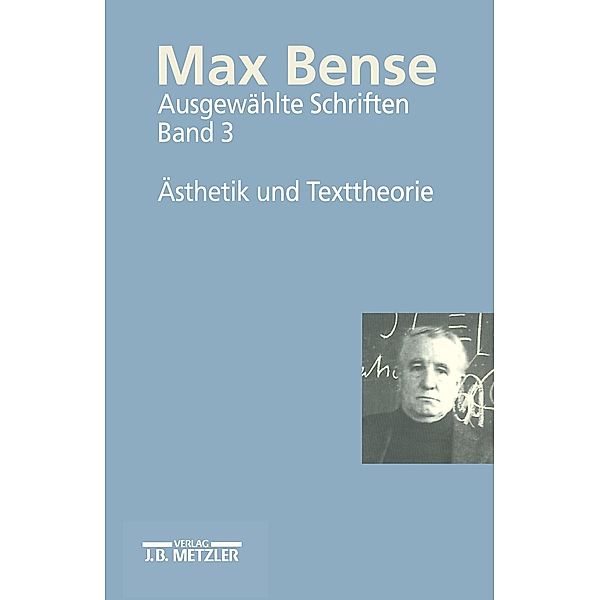 Max Bense: Ästhetik und Texttheorie