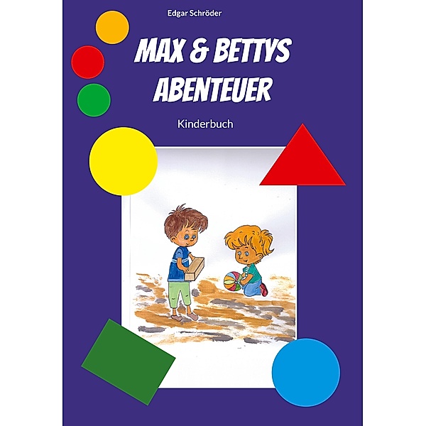 Max & Bettys Abenteuer, Edgar Schröder