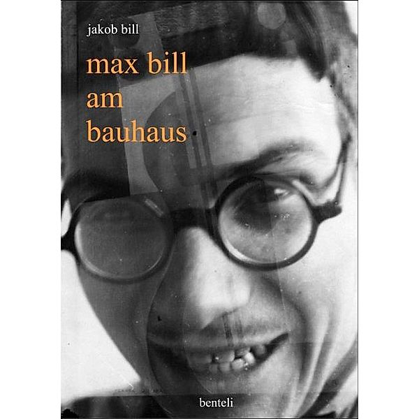 Max Bill am Bauhaus, Jakob Bill